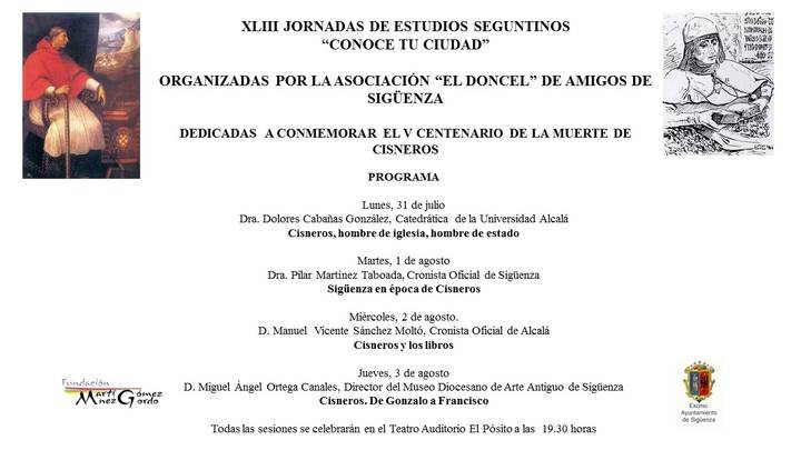 Las XLIII Jornadas de Estudios Seguntinos, dedicadas al V Centenario del Cardenal Cisneros 