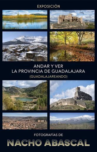 El viernes 5 en la ermita de San Roque de Sigüenza, exposición de fotografía 'Andar y ver la provincia de Guadalajara' de Nacho Abascal
