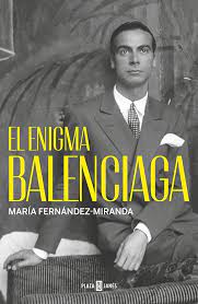 María Fernández-Miranda, periodista y escritora, aborda la enigmática figura del maestro de la alta costura: Cristóbal Balenciaga