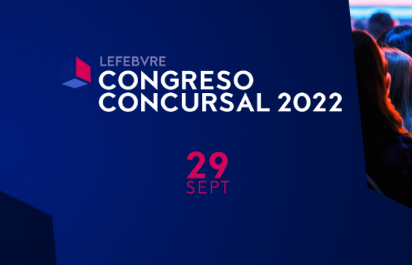 Congreso Concursal 2022 : Luces y sombras de la Reforma