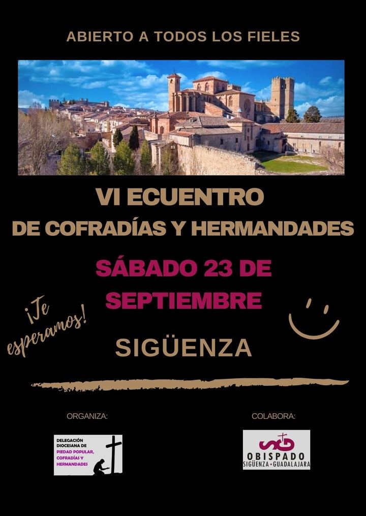 Sigüenza acoge el VI Encuentro Diocesano de Cofradías y Hermandades 