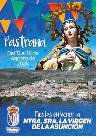 Pastrana vivirá intensamente sus fiestas en honor a la Virgen de la Asunción (VER PROGRAMA)