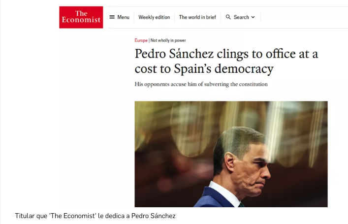 &#34;The Economist&#34; acusa a Pedro S&#225;nchez de aferrarse al cargo &#34;a costa de la democracia espa&#241;ola&#34;