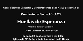 Concierto de Fin de A&#241;o 2024 en El Casar con la Celtic Chamber Orchestra y Coral Polif&#243;nica