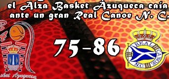 Alza Basket Azuqueca 75 Real Canoe N.C. 86