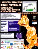 "Primer Abierto de Primavera de Pádel Provincia de Guadalajara. Trofeo Pádel Universia"