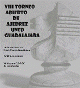 VIII Abierto y IV MiniUned de Ajedrez UNED Guadalajara