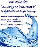 Inauguración de la exposición “El Rostro del Agua” en el Centro Cultural Santo Domingo de Cifuentes