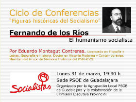 Conferencia “Fernando de los Ríos, el humanismo socialista”, el próximo lunes en la sede del PSOE de Guadalajara