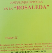 Los usuarios del Centro de Día La Rosaleda editan un segundo libro de recopilación de poemas