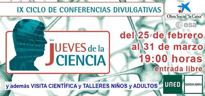Arranca el IX Ciclo de Conferencias “Los jueves de la Ciencia” de UNED Guadalajara